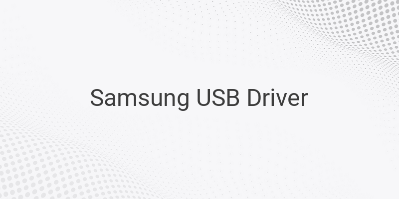 Download Samsung USB Driver Terbaru