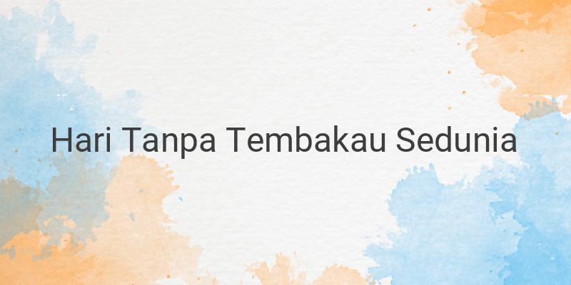 Link Download Twibbon Hari Tanpa Tembakau Sedunia pada 31 Mei