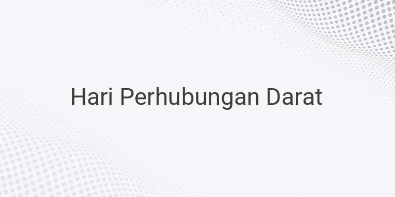 Link Download Twibbon Hari Perhubungan Darat pada 22 November