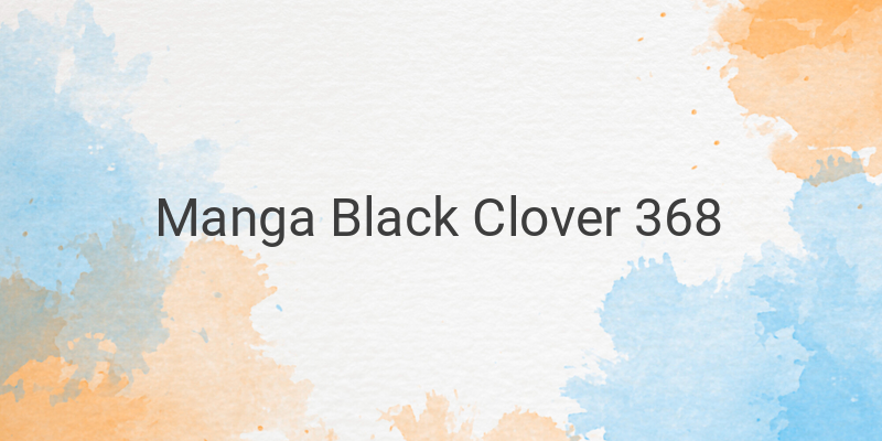 Pertarungan Sengit Yami dan Yuno dalam Manga Black Clover 368