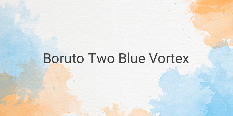 Boruto Two Blue Vortex: Perbedaan dan Antisipasi Part 2