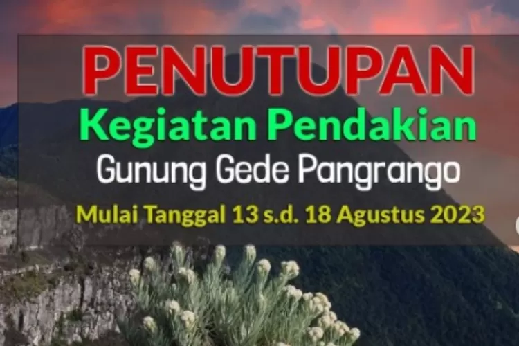 Menjaga Keindahan dan Kelestarian Alam Gunung Gede Pangrango