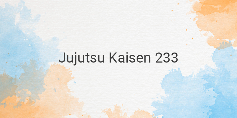 Pertarungan Intens Antara Sukuna dan Gojo dalam Manga Jujutsu Kaisen 233: Penggunaan Teknik dan Shikigami Baru