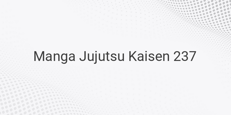 Pertarungan Seru Sukuna dan Kashimo dalam Manga Jujutsu Kaisen 237