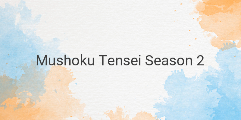 Mushoku Tensei: Jobless Reincarnation Season 2 - Misteri Perubahan Warna Rambut Sylphy