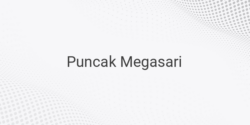 Puncak Megasari: Destinasi Terbaik bagi Pecinta Olahraga Ekstrem dan Penggemar Alam