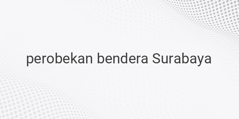 Teatrikal Perobekan Bendera: Memperingati Semangat Perjuangan dan Persatuan Warga Surabaya